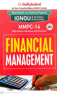IGNOU (MBA-Master In Business Administration ) Help Guide (MMPC-14, Financial Management)(PAPER BINDING, GPH)