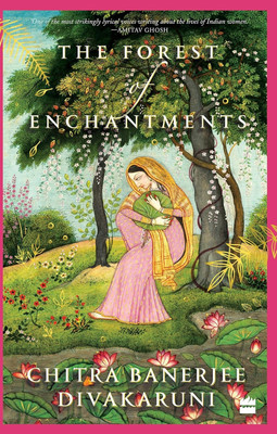 Forest Of Enchantment(Paperback, Chitra Banerjee Divakaruni)