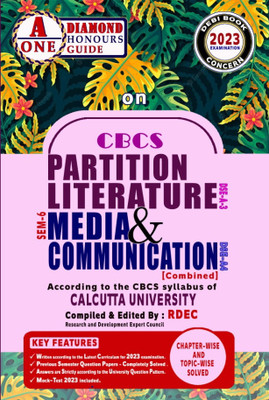 Partition Literature Media & Communication [Combined]
CBCS Syllabus Of Calcutta University : SEM- 6 : DSE-A3 & DSE-A4,(Paperback, Research and Development Expert Council (RDEC))