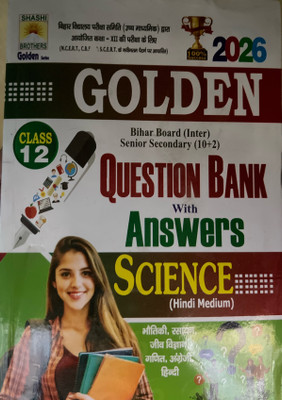 Bihar Board Golden Class Class 12 Science Hindi Medium Question Bank With Answer 2026(Paperback, Hindi, Kundan ji)