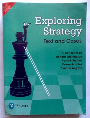 Exploring Strategy Text And Cases (Old Used Book)(Paperback, G. Jonshon, R. Whittington, P. Regner, K. Scholes, D. Angwin)