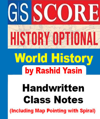 GS Score History Optional (World History) Handwritten Class Notes(Including Map) By Rashid Yasin(With Spiral) English Medium (Paperback, GS Score)(Paperback, GS Score)