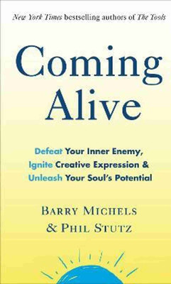 Coming Alive(Paperback, Stutz Phil)