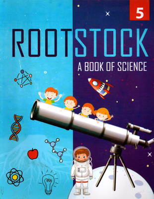 Rootstock A Book Of Science Class - 5(Paperback, VIVEK BERI)