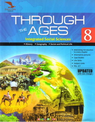 FALCON, THROUGH THE AGES Integrated Social Sciences - 8(Paperback, Asha Sangal)