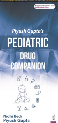 Piyush Gupta's Pediatric Drug Companion(Paperback, NIDHI BEDI)