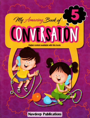 My Amazing Book Of Conversation Class - 5(Paperback, SHASHI GUPTA)