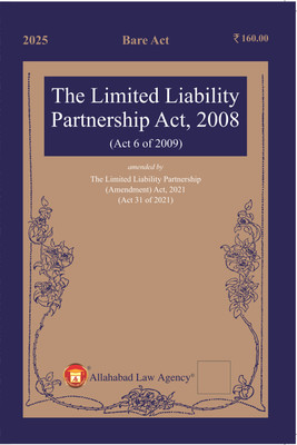 The Limited Liability Partnership Act,2008 (ALA/Bare Act)(Allahabad Law Agency,Faridabad, Bare Act)