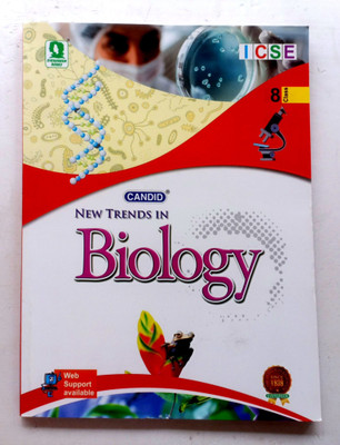 Candid New Trends In Biology Icse Class-8(Paperback, Pradeep Singh, Ajay Kumar Bhattacharya, Dr. Indrani Dubey)