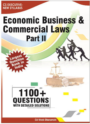 CS Executive - Economic Business & Commercial Laws (Part 2 Only) I Largest Question Bank In India(Paperback, CA Vivek Dharamshi)