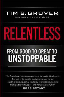 Scribner Relentless(Paperback, Tim S. Grover and Shari Wenk)