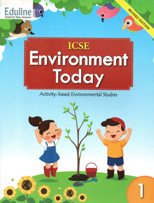 Eduline, Environment Today, Activity Based Enviromental Studies For ICSE Class-1(Paperback, Henu Mehtani, Soniya Duggal)