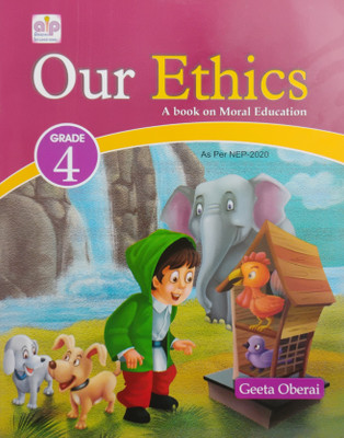 Our Ethics A Book On Moral Education Class 4(Paperback, Geeta Oberai)