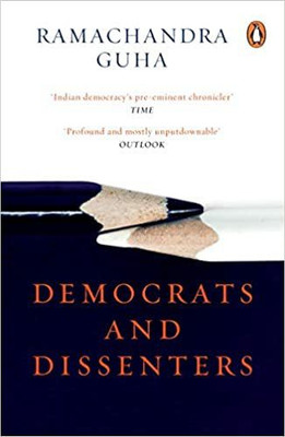 Democrats And Dissenters(Paperback, Guha Ramachandra)