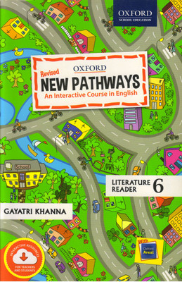 OXFORD, Revised NEW PATHWAYS LITERATURE READER - 6(Paperback, GAYATRI KHANNA)