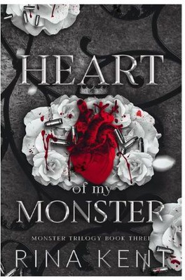 Heart Of My Monster: A Dark Mafia Romance (Monster Trilogy Book 3)(Paperback, Rina Kent)