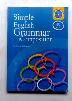 Simple English Grammar And Composition Class-3(Paperback, DR. ANIMA CHAKRAVERTY)