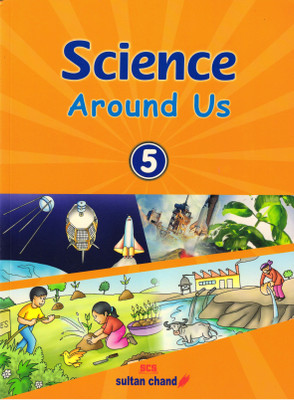 Sultan Chand, Science Around Us Class - 5(Paperback, V.K. SHARMA)