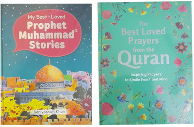 PROPHET MUHAMMAD STORIES ( MY BEST-LOVED ) & The Best Loved Prayers From The Quran Two Books Set FOR CHILDREN IN ENGLISH LANGUAGE INDIAN GOOD PRINTED QUALITY(Hardcover, Saniyasnain Khan)