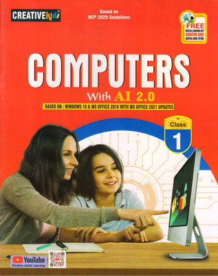 CreativeKids, COMPUTERS With AI 2.0 For Class - 1 Based On : Windows 10 & MS Office 2021 Updates(Paperback, Kartikey Kumar)