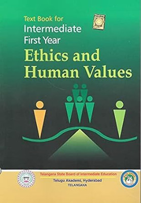 Text Book For Intermediate First Year ETHICS AND HUMAN VALUES - TELUGU AKADEMI [ ENGLISH MEDIUM ](Perfect Paperback, S.Abdul Sattar)