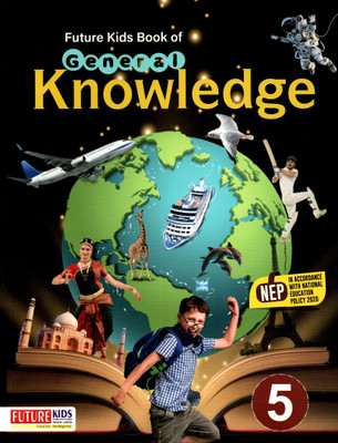 Future Kids Book Of General Knowledge Class - 5(Paperback, ARCHANA, MADHURI, ANSHUMALA)