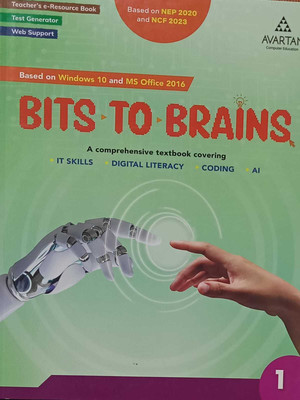 Avartan Bits To Brains (Based On Windows 10 And Ms Office 2016) For Class 1(PAPERPACK, AVARTAN)