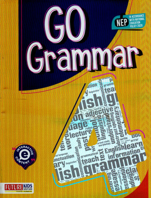 Future Kids, Go Grammar Class - 4(Paperback, AMITA VIDYARTHI)