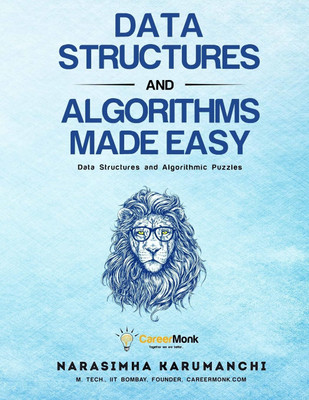 Data Structures And Algorithms Made Easy(peparback, narasimha karumanchi)