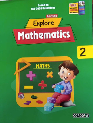 Revised Explore Mathematics For Class 2 (Cordova Publisher)(PAPERPACK, RENU PUNHANI)