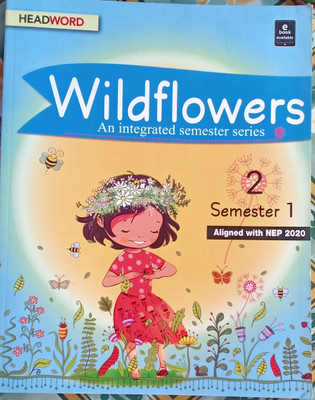 Wildflowers An Integrated Semester Series Class 2 Semester 1(Pepper back, Head word publishing company)