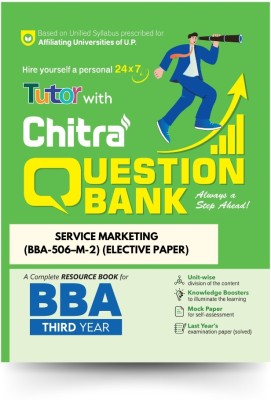 Service Marketing (BBA-506–M-2) (Elective Paper) BBA Semester 5 Chitra Question Bank For Chaudhary Charan Singh University & Maa Shakumbhari University 2024-2025(Paperback, Chitra Editorial Board)