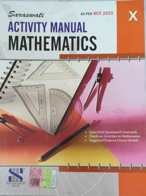 Saraswati Activity Manual Mathematics Class 10(Pepper back, Anupal sagar, Ms Rashmi sagar)