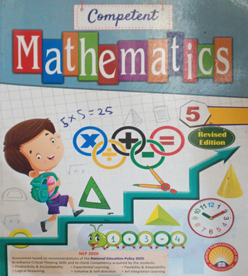 Revised Edition Competent Mathematics Class 5(Pepper back, Rajesh Singh Chauhan)