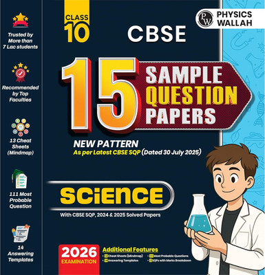 PW CBSE Sample Paper Class 10 2025-26 Science| 15 New-Pattern Papers Per Subject + 111 Most Probable Question | Solved & Unsolved(Paperback, physics wallah)
