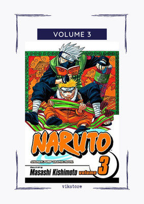 Naruto, Vol. 3(Paperback, Masashi Kishimoto)