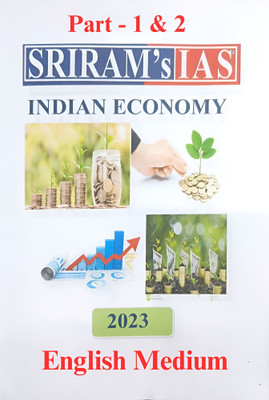 Sriram IAS Indian Economy 2023 Part 1 And 2 For General Studies Prelims & Mains IAS Civil Service Preparation Photocopy Spiral Bound Notes(Paperback, Sriram's IAS)