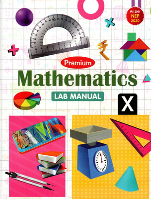 Premium, Mathematics Lab Manual Class - 10(Hardcover, RANDHIR KUMAR SINGH)