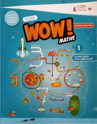 ICSE Wow ! Maths 1(Paperback, EUPHEUS LEARNING)