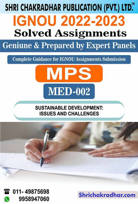 IGNOU MED 2 Solved Assignment 2022-23 Sustainable Development: Issues And Challenges IGNOU Solved Assignment MPS 2nd Year IGNOU MA Political Science (2022-2023) Med2(Paperback, BHAVYA KUMAR SAHNI) IGNOU MED 2 Solved Assignment 2022-23 Sustainable Development: Issues And Challenges IGNOU Solved Assignment MPS 2nd Year IGNOU MA Political Science (2022-2023) Med2(Paperback, BHAVYA KUMAR SAHNI)