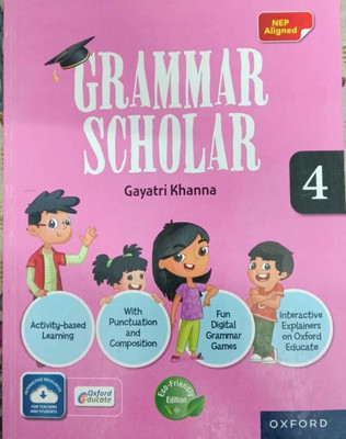Oxfors Grammar Scholar Class -4(Paperback, GAYATRI KHANNA)