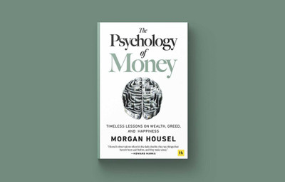 Psychology Of Money(Paperback, MORGAN HOUSEL)