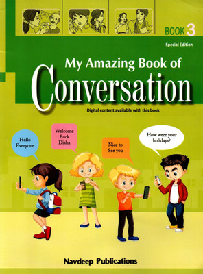 My Amazing Book Of Conversation, Book-3, Navdeep Publications(PAPEBACK, SHASHI GUPTA)