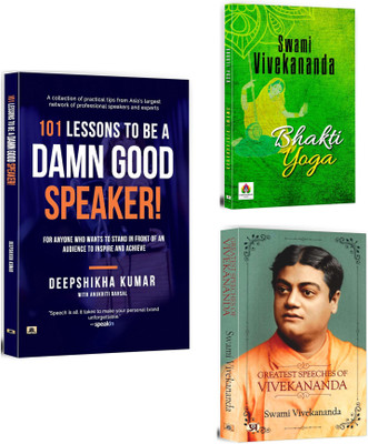 101 Lessons To Be A Damn Good Speaker + Bhakti Yoga + Greatest Speeches Of Vivekananda | Communicates Ideas Efficiently | Displays Self-Assurance And Poise While Speaking | Speeches | Self-Realization | Body, Mind & Spirit (Set Of 3 Books In English)(Softcopy, Hindi, Acharya Chatursen)