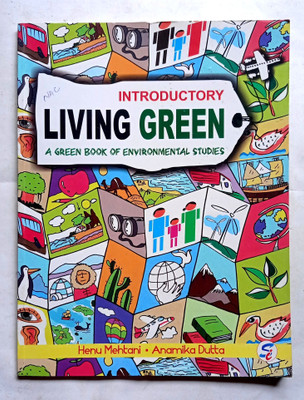 Living Green Introductory (Old Like New Book)(Paperback, Henu Mehtani, Anamika Dutta)