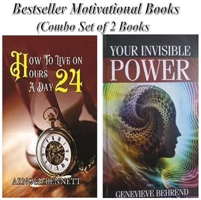 How To Live On 24 Hours A Day & Your Invisible Power (Combo Set Of 2 Bestseller Motivational Books)(Hardcover, Arnold Bennett & Genevieve Behrend)