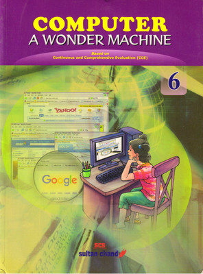 Computer A Wonder Machine Class - 6(Paperback, SEEMA CHAUHAN)