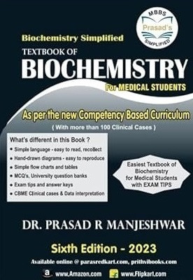 Biochemistry Simplified. Sixth Edition 2023 Textbook Of Biochemistry By Prasad Manjeshwar Paperback – 1 January 2022(Paperback, Prasad Manjeshwar)