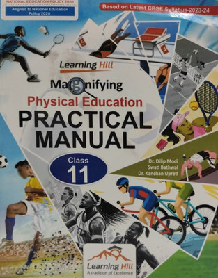 Learning Hill Physical Education Practical Manual Class-11(Paperback, T)