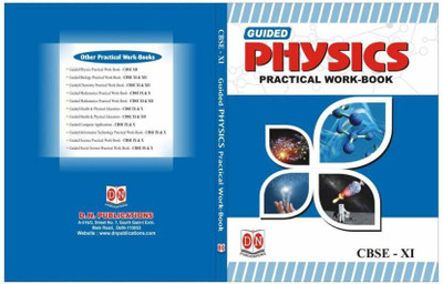 DN GUIDED PHYSICS PRACTICAL WORKBOOK CBSE Class 11(Paperback, D N publication)